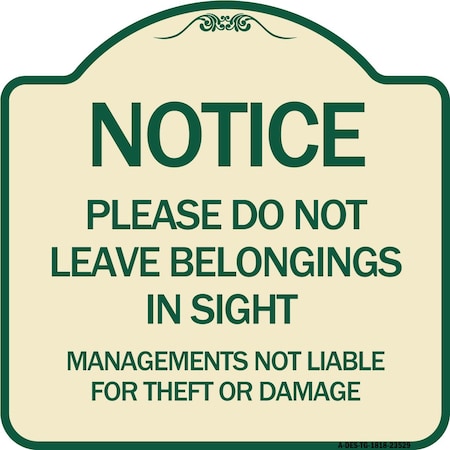 Signmission Do Not Leave Belongings in Sight Management Is Not Liable for Theft or Damage, A-DES-TG-1818-23529 A-DES-TG-1818-23529